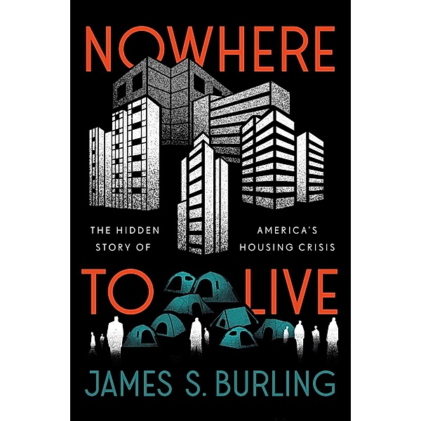 Nowhere to Live, James S. Burling