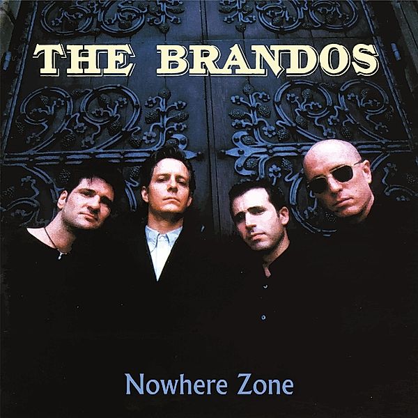 Nowhere Zone (Black Vinyl), The Brandos