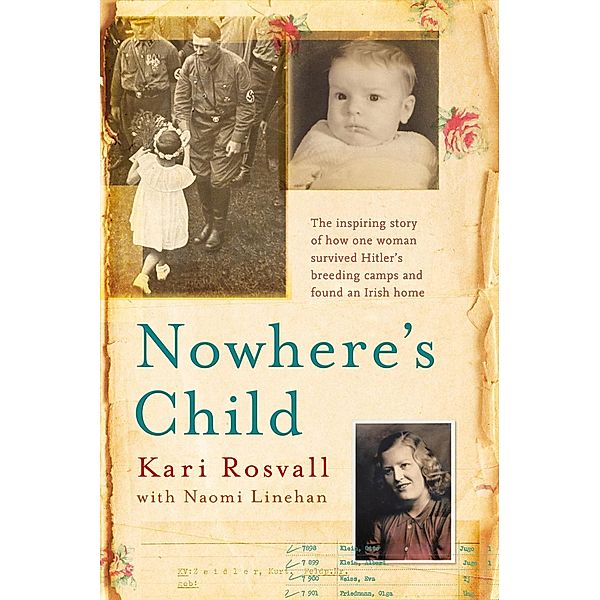 Nowhere's Child, Kari Rosvall, Naomi Linehan