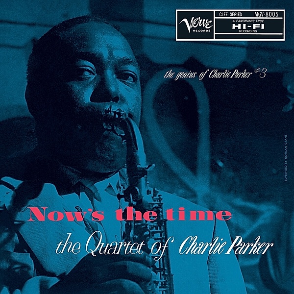 Now'S The Time (Verve By Request) (Vinyl), Charlie Parker Quartet