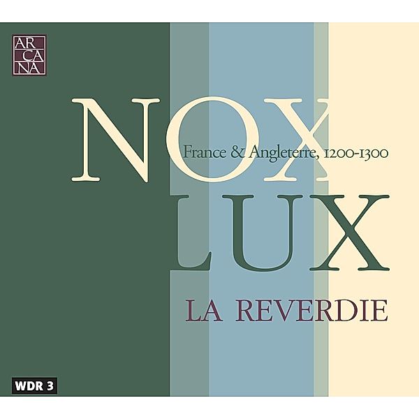 Nox Lux, La Reverdie