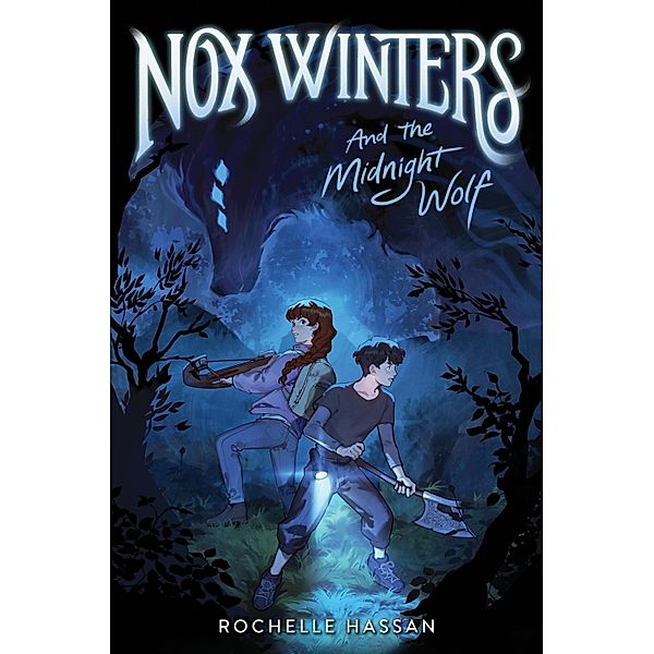 Nox Winters and the Midnight Wolf / Nox Winters Chronicles Bd.1, Rochelle Hassan