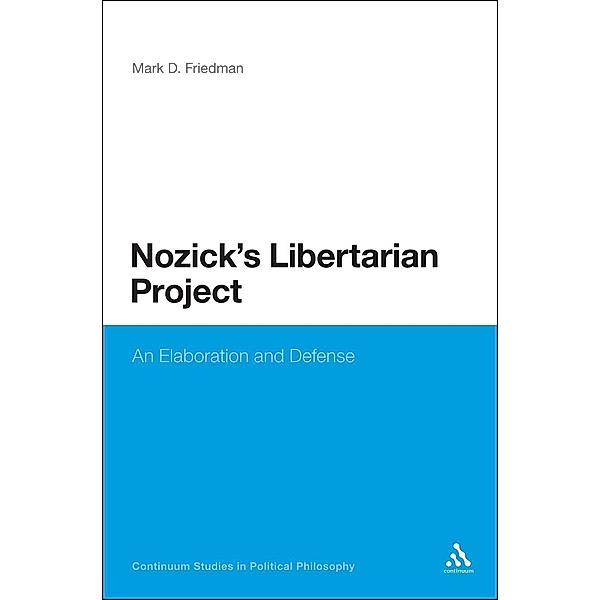 Nozick's Libertarian Project, Mark D. Friedman
