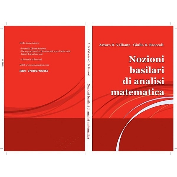 Nozioni basilari di analisi matematica, Arturo D. Vallante - Giulio D. Broccoli