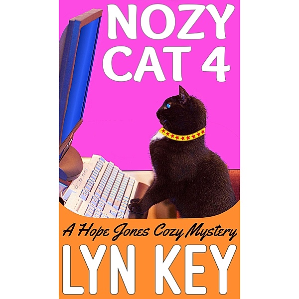 Nozy Cat 4 (Hope Jones Cozy Mystery Series, #4) / Hope Jones Cozy Mystery Series, Lyn Key