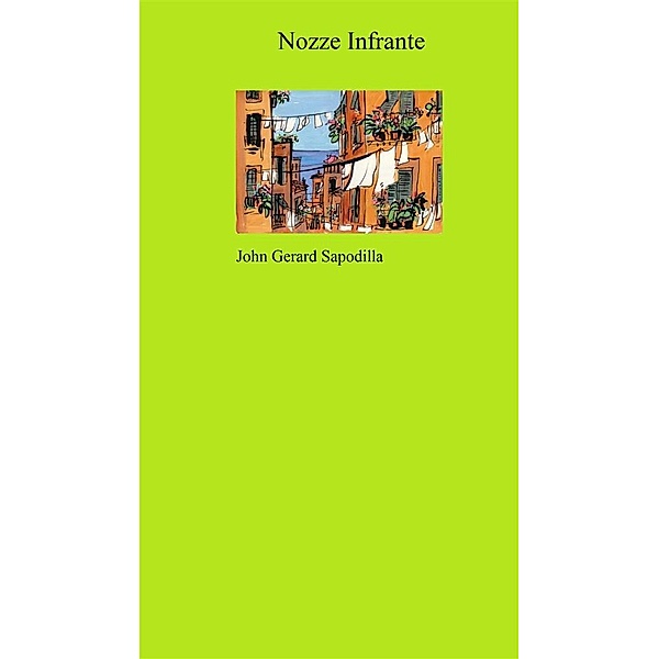 Nozze Infrante, John  Gerard Sapodilla
