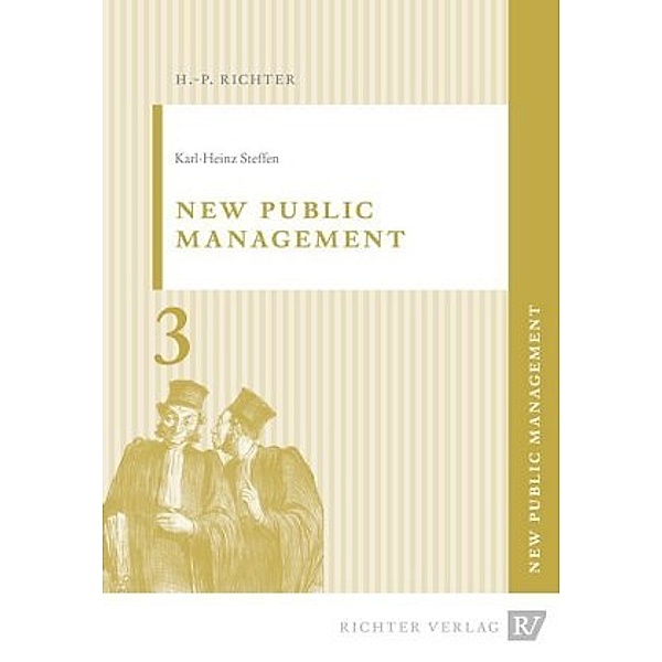 NPM New Public Management, Karl H Steffen