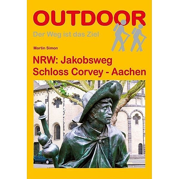 NRW: Jakobsweg Schloss Corvey - Aachen, Martin Simon