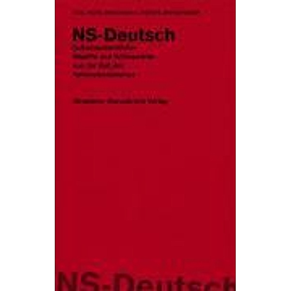 NS-Deutsch, Karl-Heinz Brackmann, Renate Birkenhauer