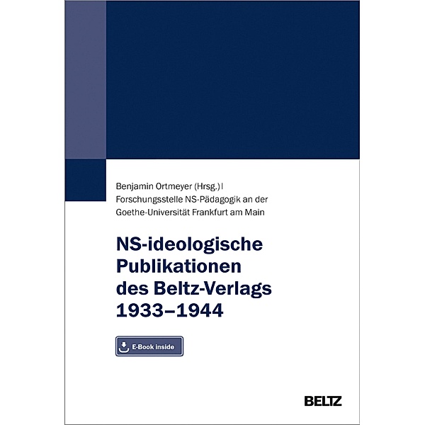 NS-ideologische Publikationen des Beltz-Verlags 1933-1944