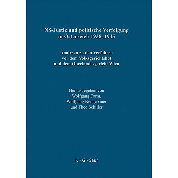 NS-Justiz und politische Verfolgung in Österreich 1938-1945