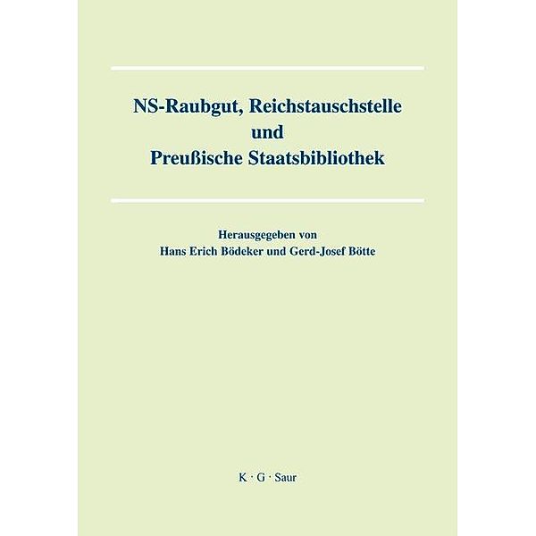 NS-Raubgut, Reichstauschstelle und Preussische Staatsbibliothek