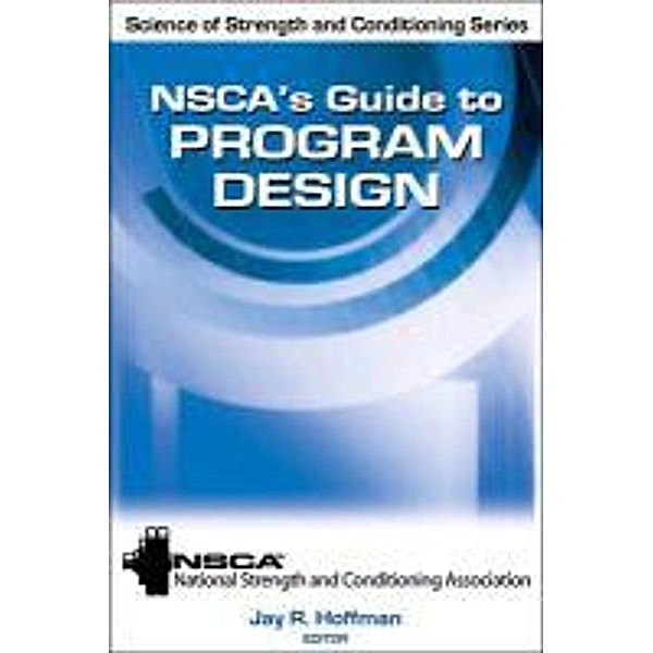NSCA's Guide to Program Design, Jay Hoffman