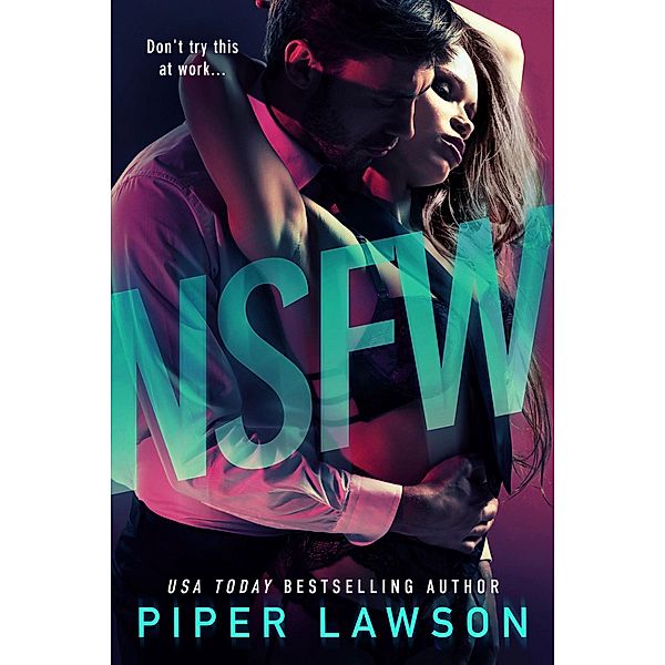NSFW (Play, #2) / Play, Piper Lawson