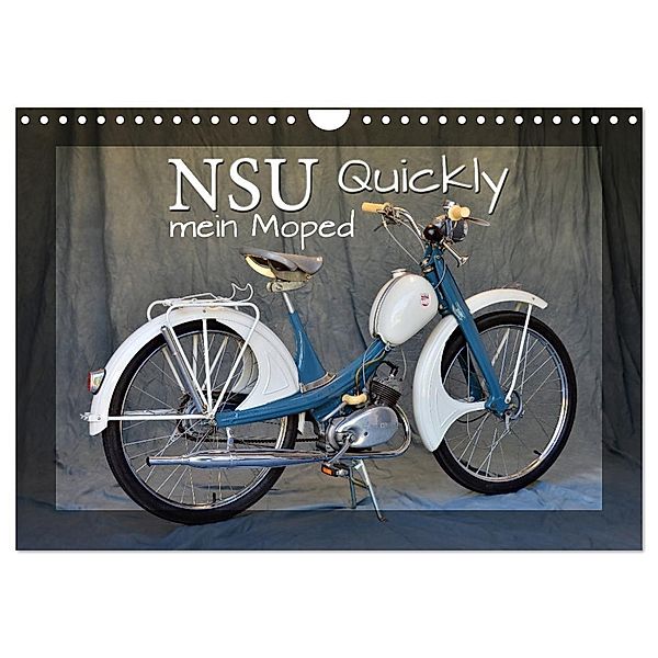 NSU Quickly - Mein Moped (Wandkalender 2024 DIN A4 quer), CALVENDO Monatskalender, Ingo Laue