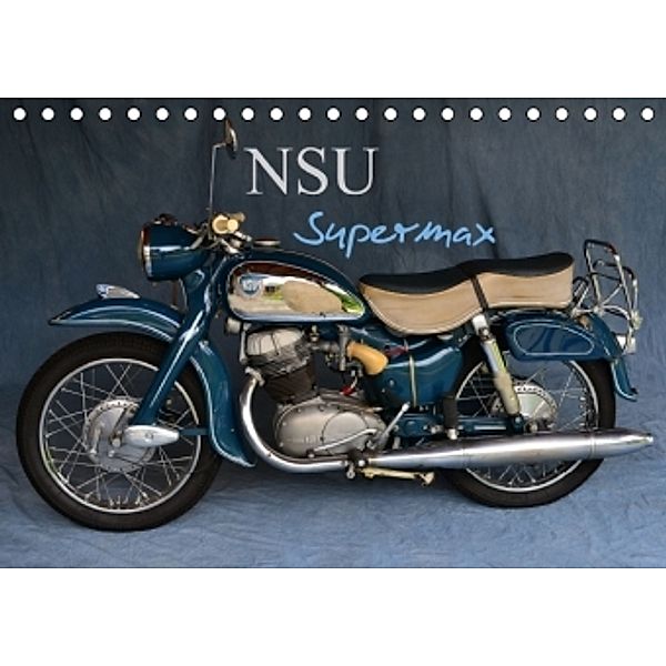 NSU Supermax (Tischkalender 2016 DIN A5 quer), Ingo Laue