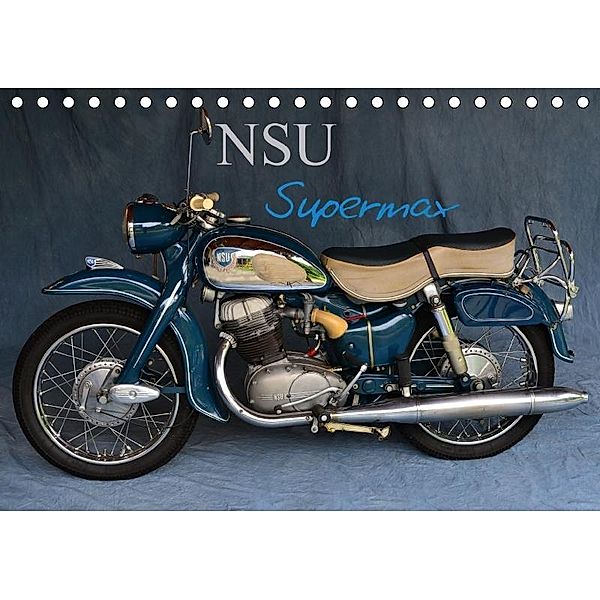 NSU Supermax (Tischkalender 2017 DIN A5 quer), Ingo Laue