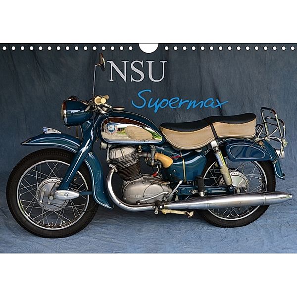 NSU Supermax (Wandkalender 2018 DIN A4 quer), Ingo Laue