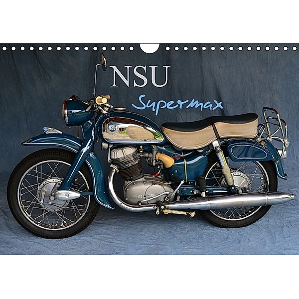 NSU Supermax (Wandkalender 2018 DIN A4 quer) Dieser erfolgreiche Kalender wurde dieses Jahr mit gleichen Bildern und akt, Ingo Laue