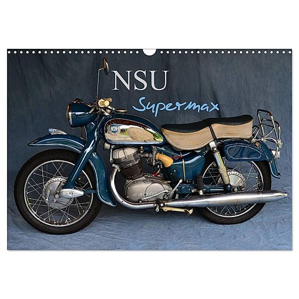 NSU Supermax (Wandkalender 2024 DIN A3 quer), CALVENDO Monatskalender, Ingo Laue