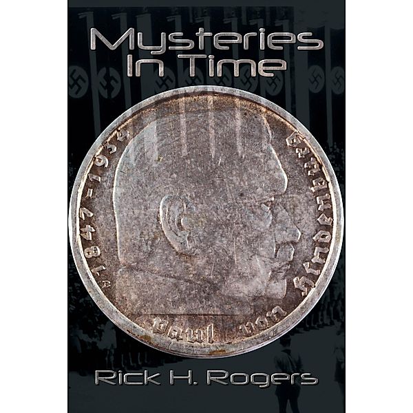 NTS: Mysteries in Time (NTS, #2), Rick H. Rogers