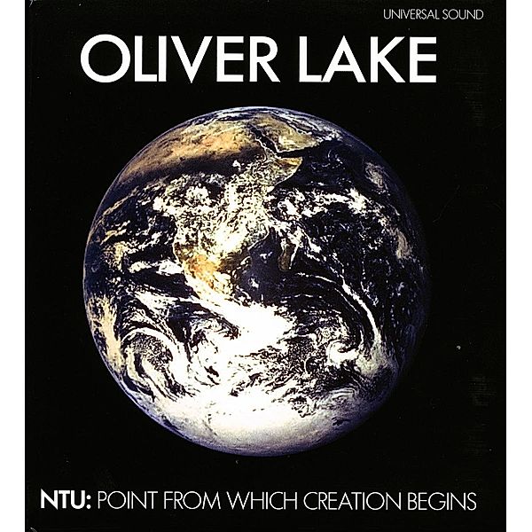 Ntu:Point From Which Creation Begins, Oliver Lake