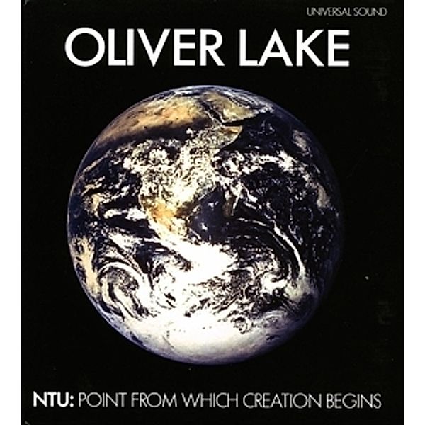 Ntu:Point From Which Creation Begins (Vinyl), Oliver Lake