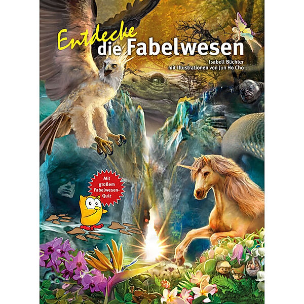 NTV Kinderbuch / Entdecke die Fabelwesen, Isabell Büchter