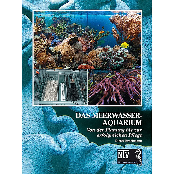 NTV Meerwasseraquaristik / Das Meerwasseraquarium, Dieter Brockmann