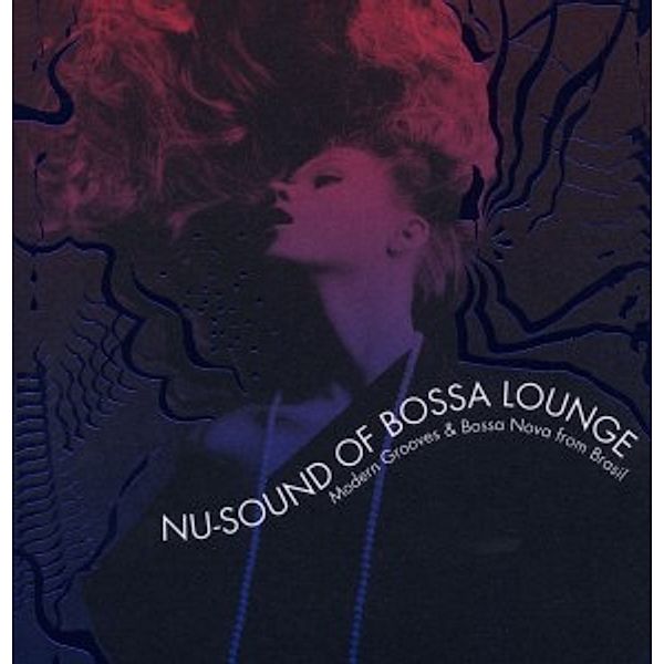 Nu-Sound Of Bossa Lounge, Diverse Interpreten