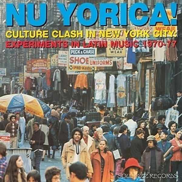 Nu Yorica!(1):Culture Clash In New York City 1970- (Vinyl), Soul Jazz Records Presents, Various