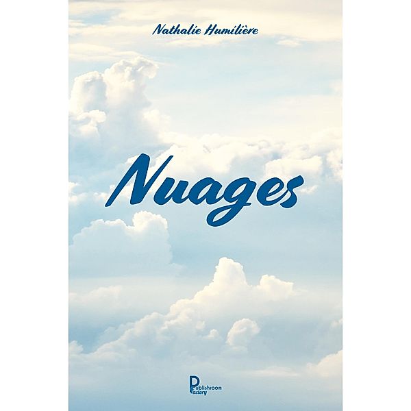 Nuages, Nathalie Humiliere