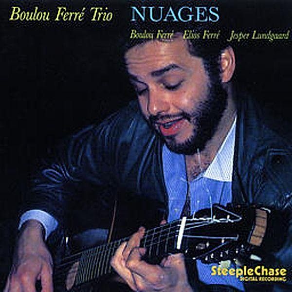 Nuages, Boulou Ferré Quartet