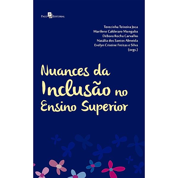 Nuances da Inclusão no Ensino Superior, Terezinha Teixeira Joca