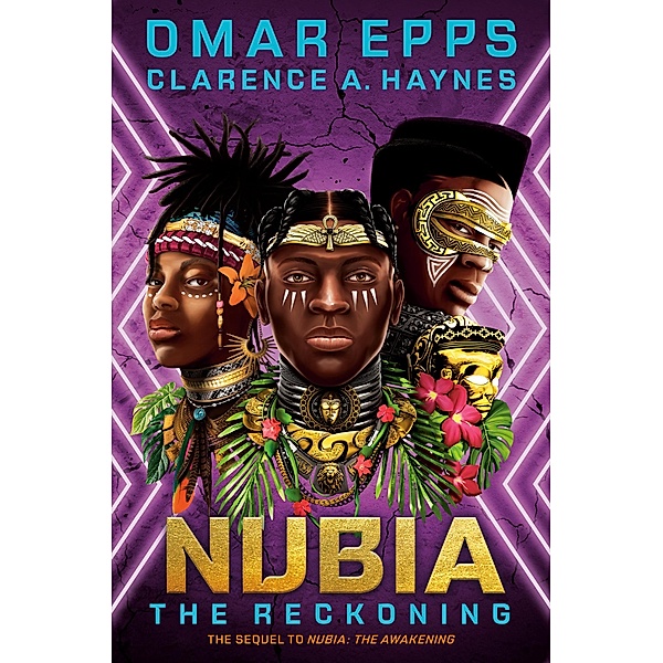 Nubia: The Reckoning / NUBIA Bd.2, Omar Epps, Clarence A. Haynes