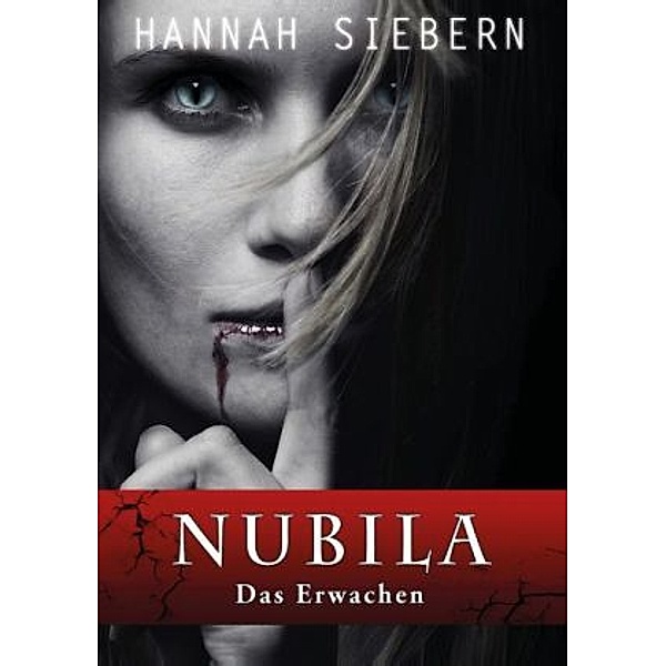 Nubila - Das Erwachen, Hannah Siebern