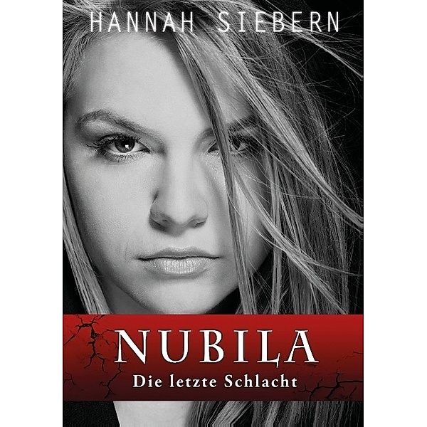 Nubila - Die letzte Schlacht, Hannah Siebern