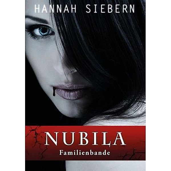 Nubila - Familienbande, Hannah Siebern