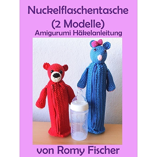 Nuckelflaschentasche (2 Modelle), Romy Fischer
