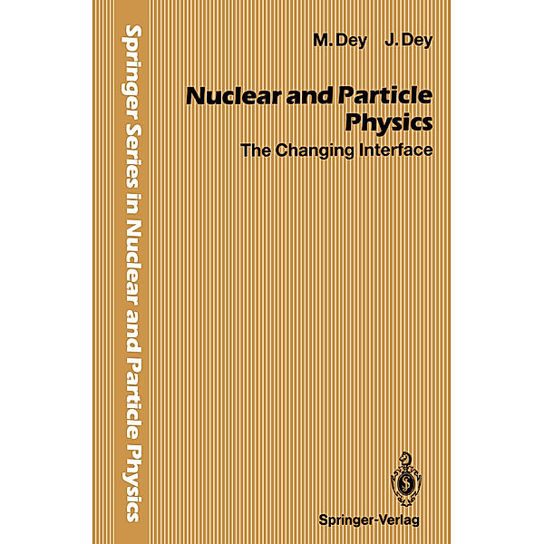 Nuclear and Particle Physics, Mira Dey, Jishnu Dey