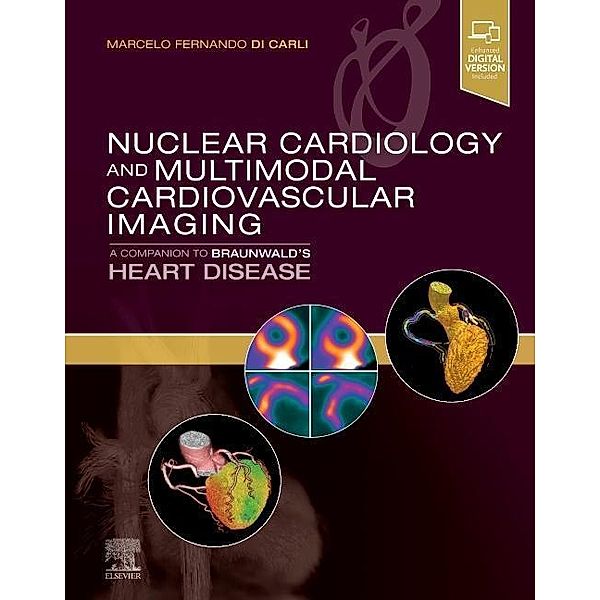 Nuclear Cardiology and Multimodal Cardiovascula, Marcelo Fernando Di Carli