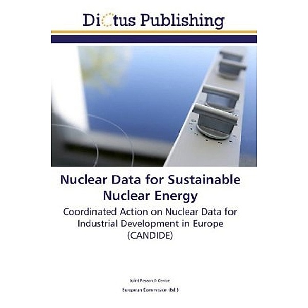 Nuclear Data for Sustainable Nuclear Energy, . Joint Research Centre