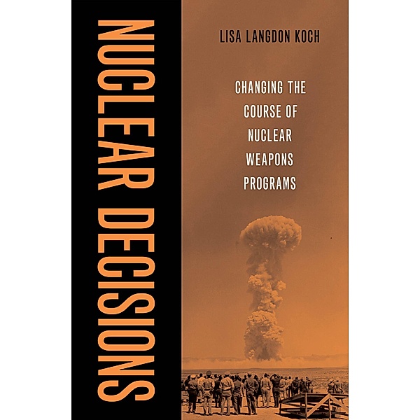Nuclear Decisions, Lisa Langdon Koch