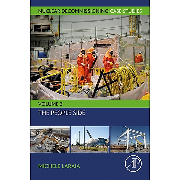 Nuclear Decommissioning Case Studies, Michele Laraia