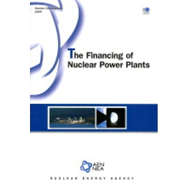 Nuclear Development The Financing of Nuclear Power Plants