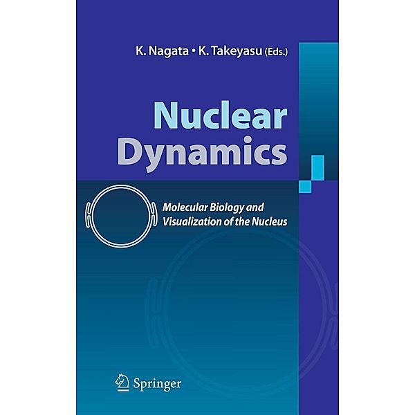 Nuclear Dynamics, Kyosuke Nagata, Kunio Takeyasu