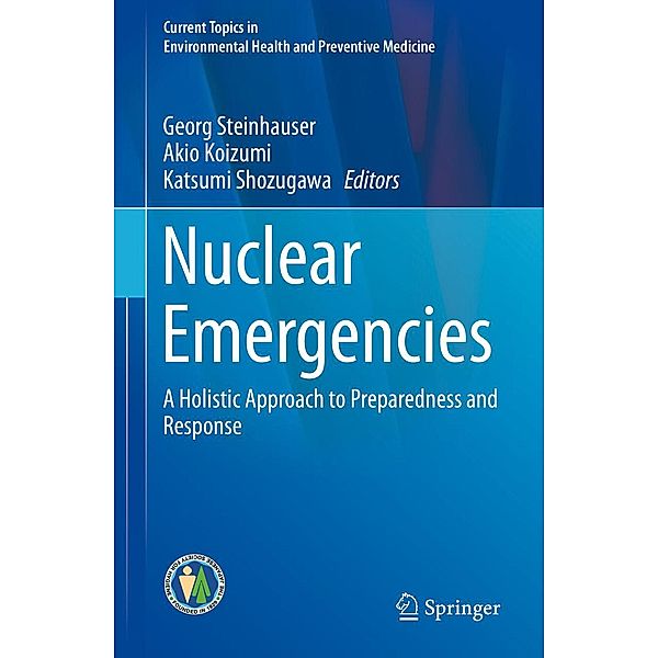Nuclear Emergencies / Current Topics in Environmental Health and Preventive Medicine