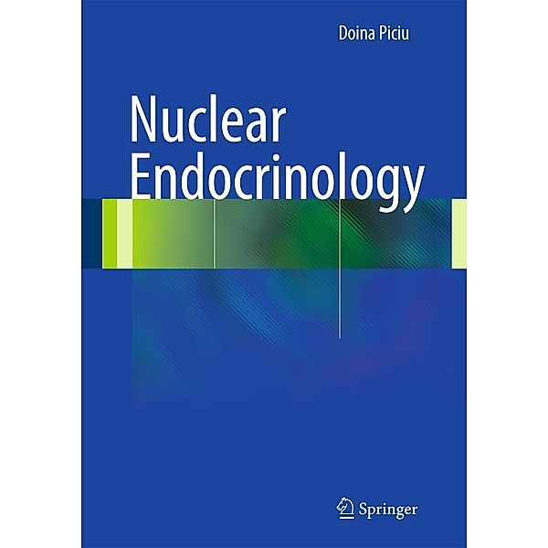 Nuclear Endocrinology, Doina Piciu