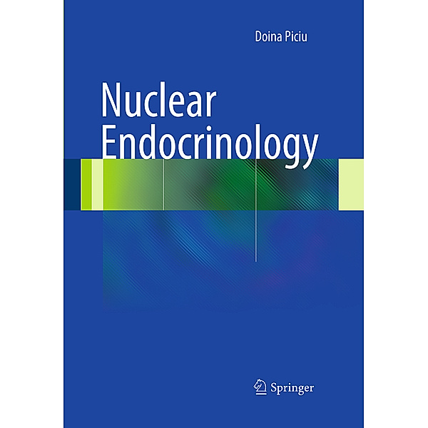Nuclear Endocrinology, Doina Piciu