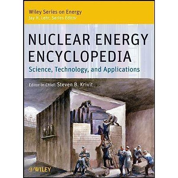 Nuclear Energy Encyclopedia / Wiley Series on Energy